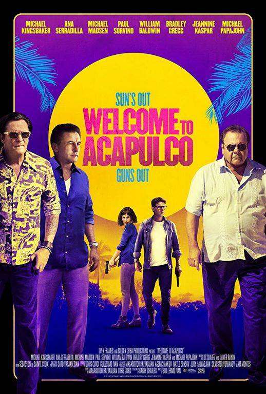 مشاهدة فيلم Welcome to Acapulco 2019 مترجم مشاهدة فيلم Welcome to Acapulco 2019 مترجم