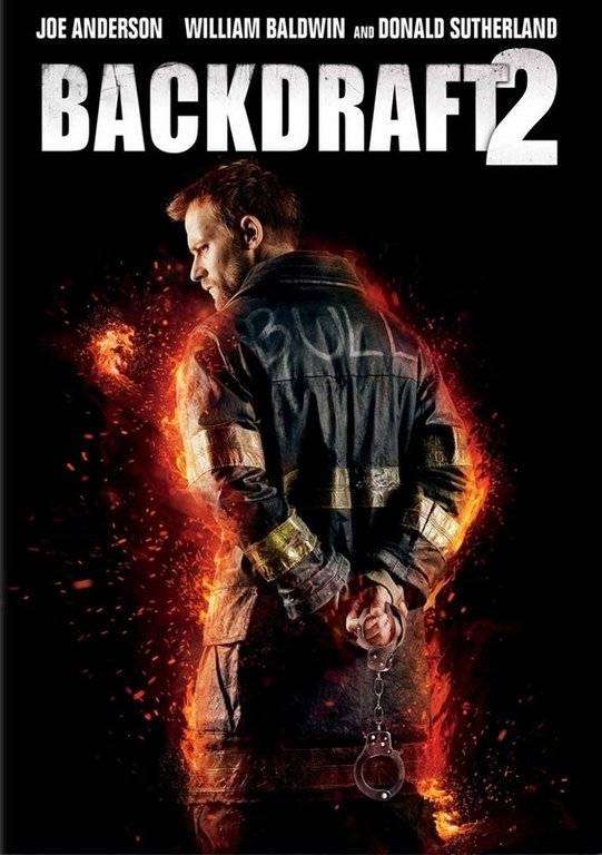 Backdraft 2 Backdraft 2