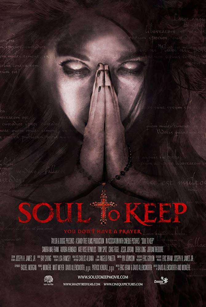 مشاهدة فيلم Soul to Keep 2018 مترجم مشاهدة فيلم Soul to Keep 2018 مترجم