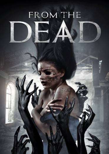 From the Dead From the Dead