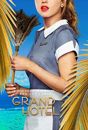 مسلسل Grand Hotel مسلسل Grand Hotel