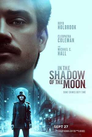 In the Shadow of the Moon In the Shadow of the Moon