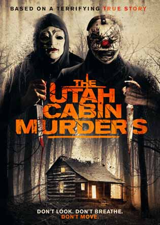 The Utah Cabin Murders The Utah Cabin Murders