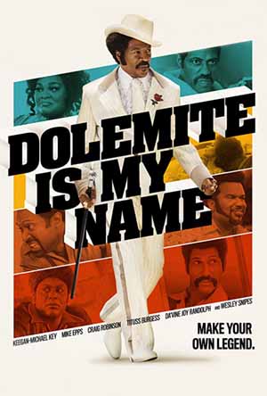 Dolemite Is My Name Dolemite Is My Name