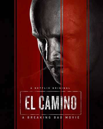El Camino: A Breaking Bad Movie El Camino: A Breaking Bad Movie