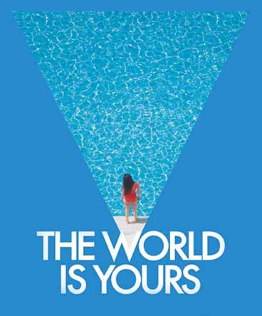 The World Is Yours The World Is Yours