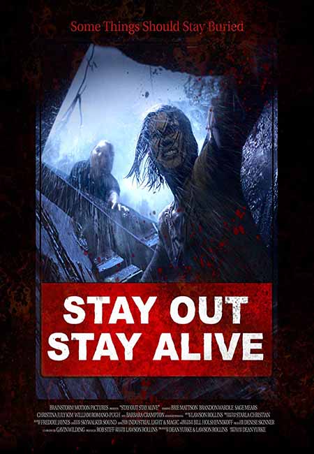 Stay Out Stay Alive Stay Out Stay Alive