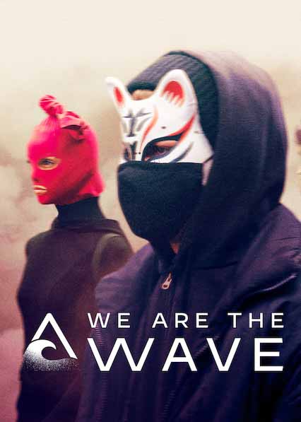 مسلسل We are the Wave مسلسل We are the Wave