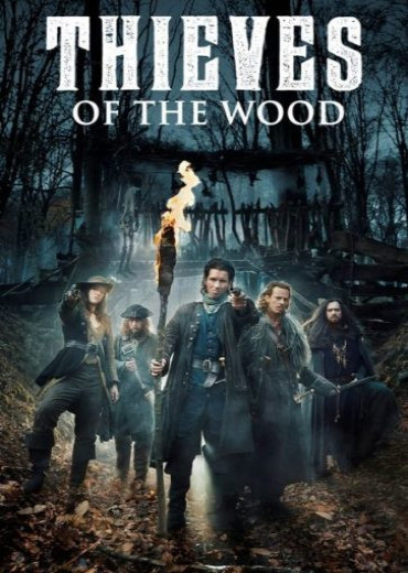 مسلسل Thieves of the Wood مسلسل Thieves of the Wood