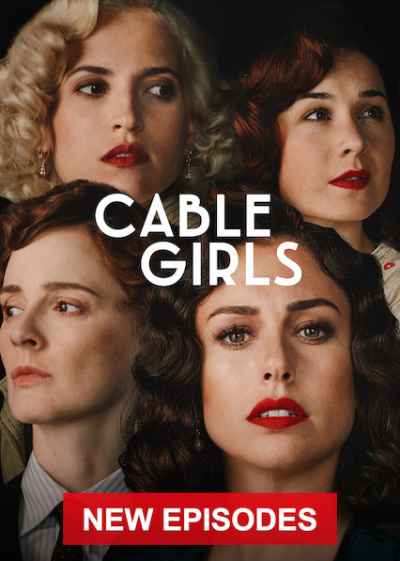 مسلسل Cable Girls مسلسل Cable Girls