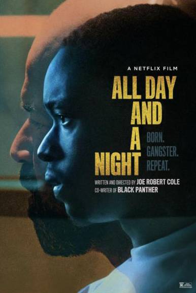 All Day and a Night All Day and a Night