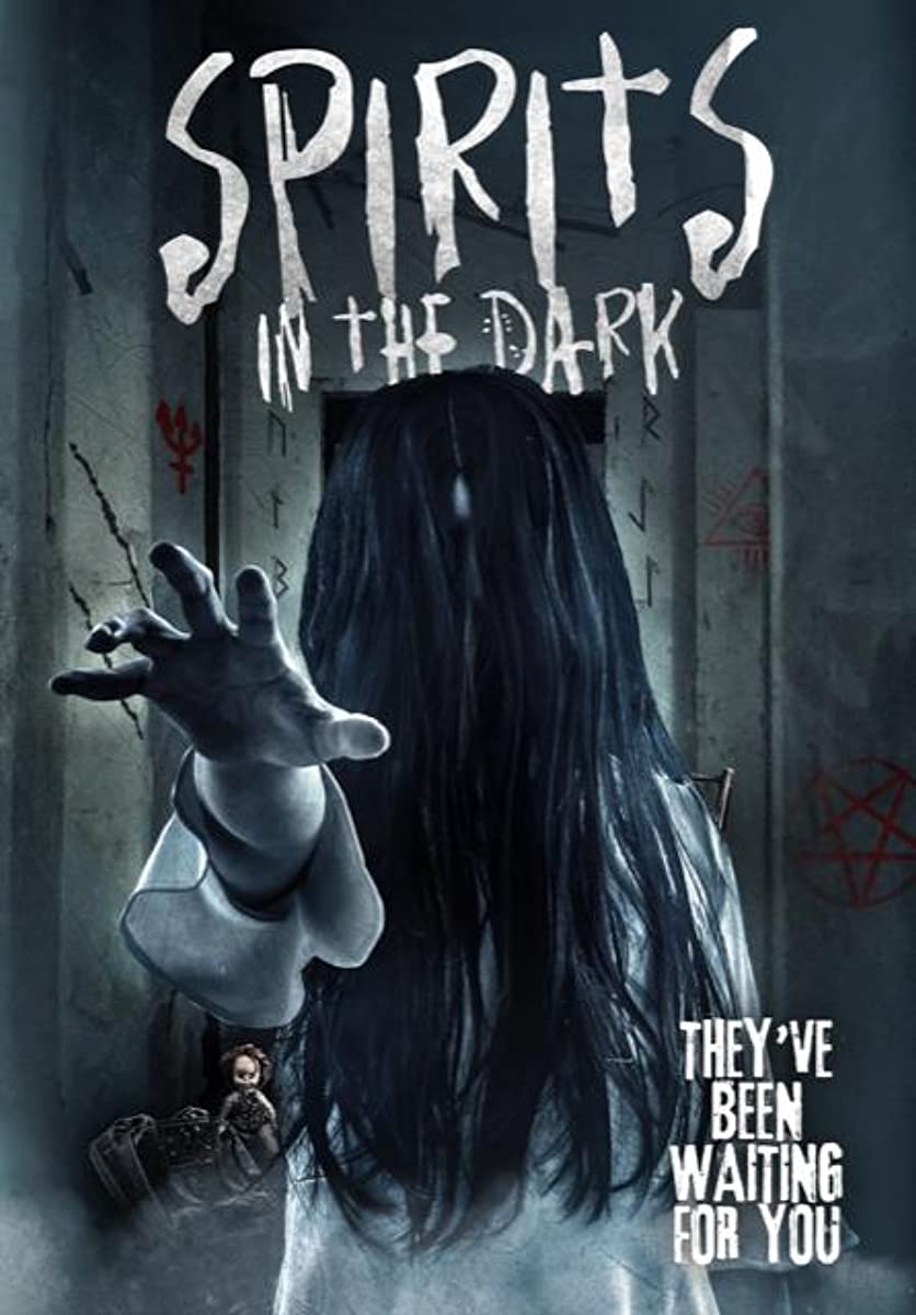 Spirits in the Dark Spirits in the Dark