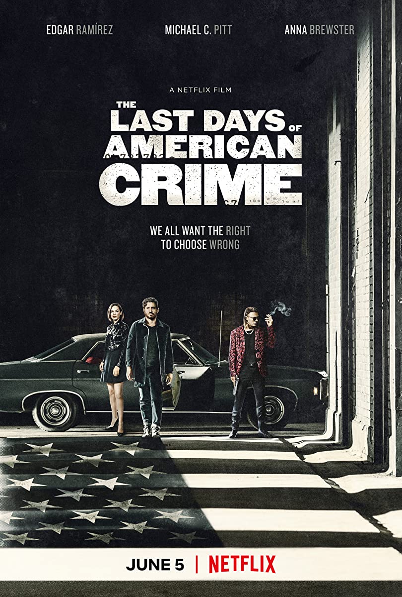 The Last Days of American Crime The Last Days of American Crime