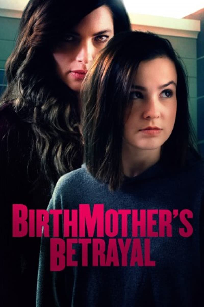 Birthmother's Betrayal Birthmother's Betrayal