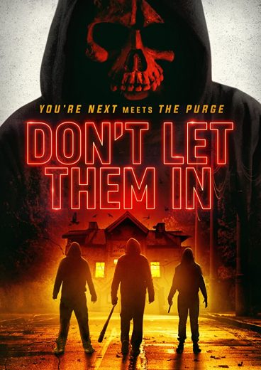 Don't Let Them In Don't Let Them In