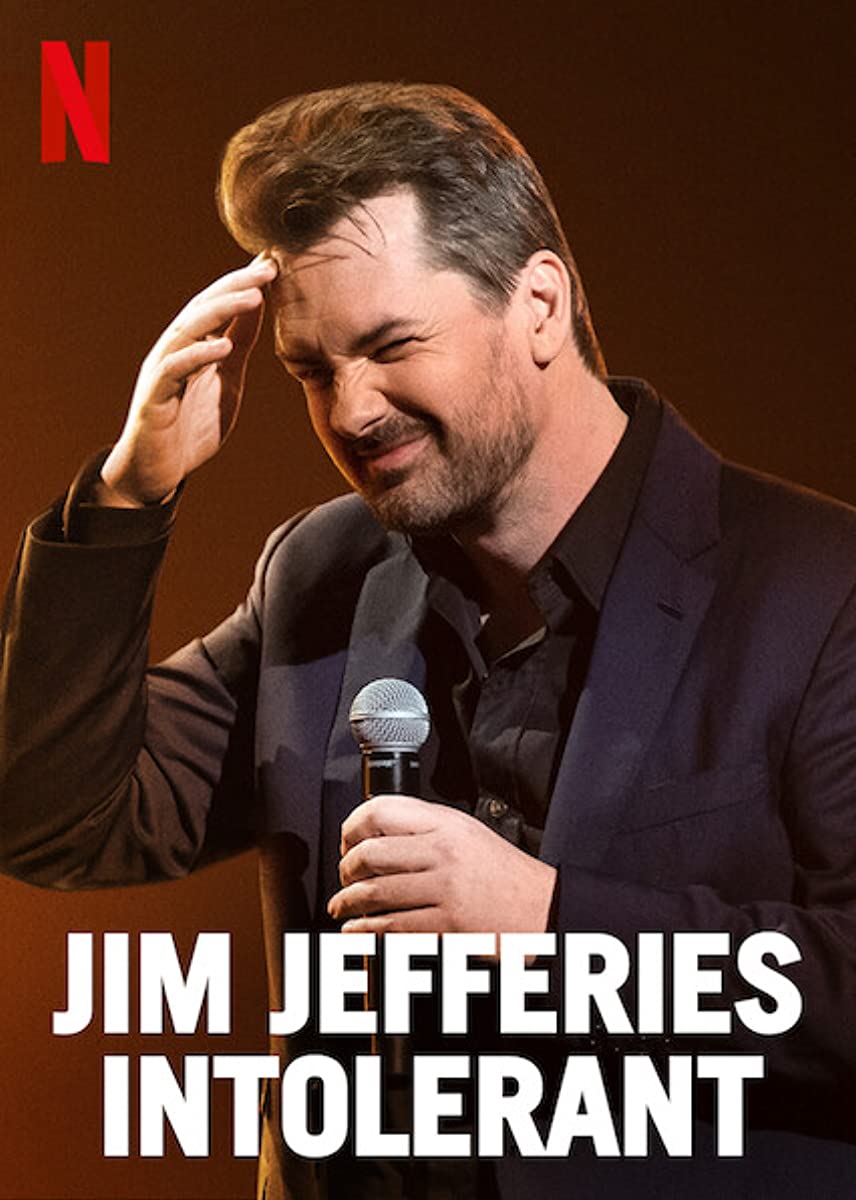 Jim Jefferies: Intolerant Jim Jefferies: Intolerant