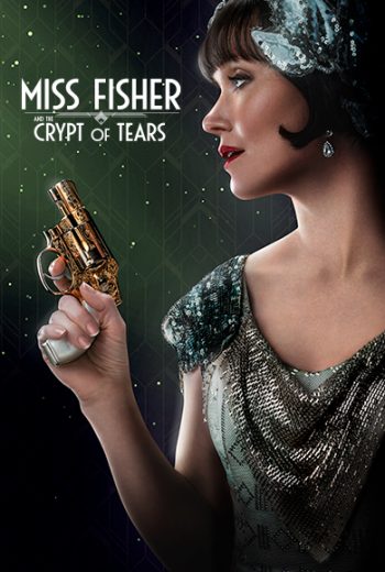 Miss Fisher and the Crypt of Tears Miss Fisher and the Crypt of Tears