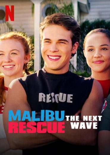 Malibu Rescue: The Next Wave Malibu Rescue: The Next Wave