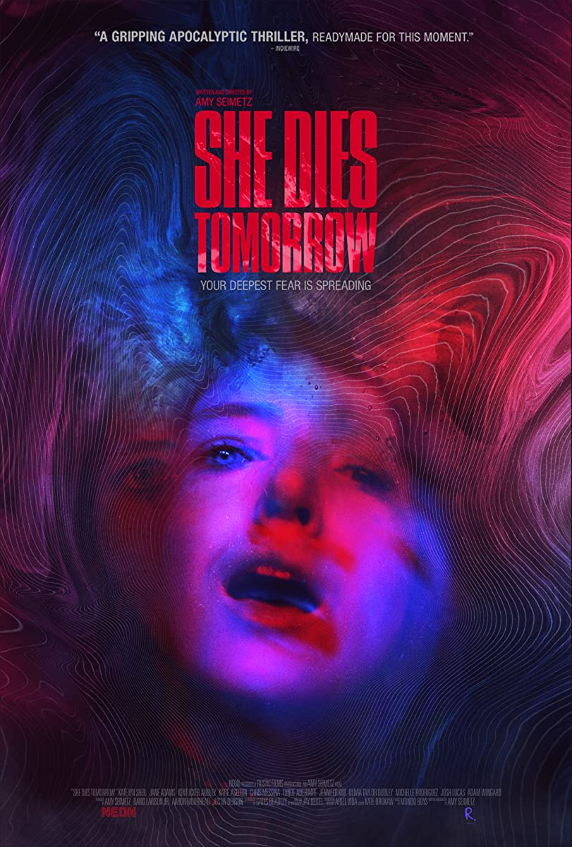 She Dies Tomorrow She Dies Tomorrow