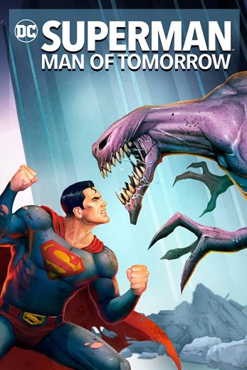 Superman: Man of Tomorrow Superman: Man of Tomorrow