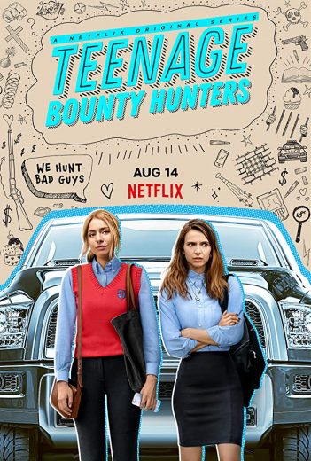 مسلسل Teenage Bounty Hunters مسلسل Teenage Bounty Hunters