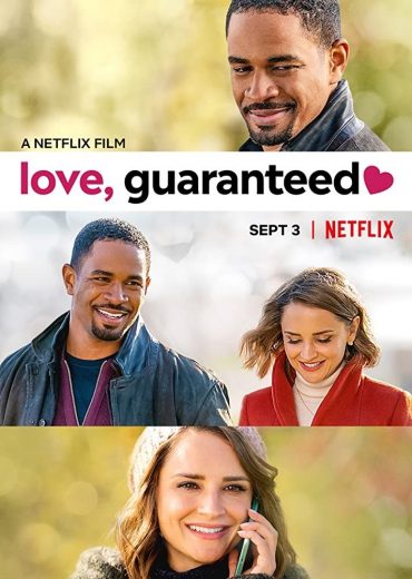 Love, Guaranteed Love, Guaranteed