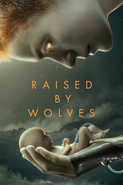 Raised by Wolves الموسم 1 الحلقة 9 Raised by Wolves الموسم 1 الحلقة 9