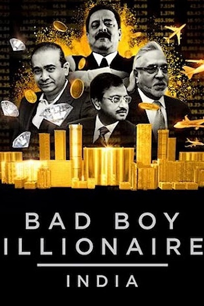 مسلسل Bad Boy Billionaires: India مسلسل Bad Boy Billionaires: India
