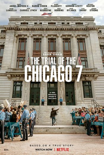 The Trial of the Chicago 7 The Trial of the Chicago 7