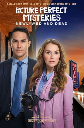 Picture Perfect Mysteries: Newlywed and Dead Picture Perfect Mysteries: Newlywed and Dead