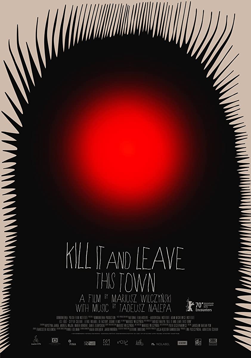 Kill It and Leave This Town Kill It and Leave This Town