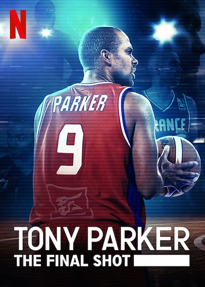 Tony Parker: The Final Shot Tony Parker: The Final Shot