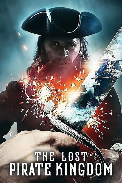 مسلسل The Lost Pirate Kingdom مسلسل The Lost Pirate Kingdom