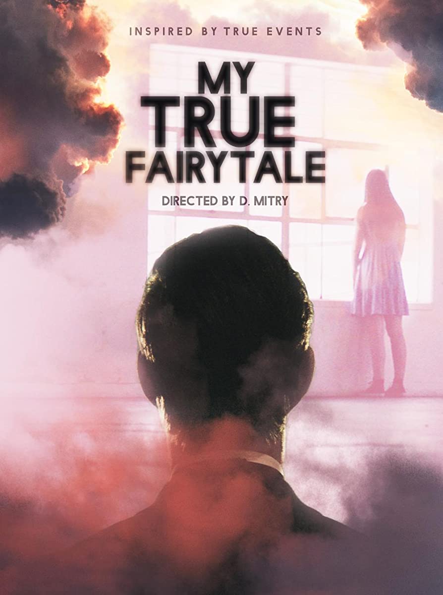 My True Fairytale My True Fairytale
