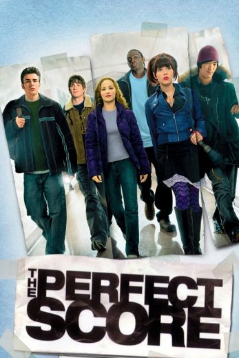 The Perfect Score The Perfect Score