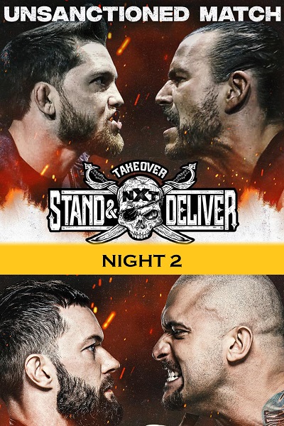 NXT TakeOver: Stand & Deliver Night 2 NXT TakeOver: Stand & Deliver Night 2