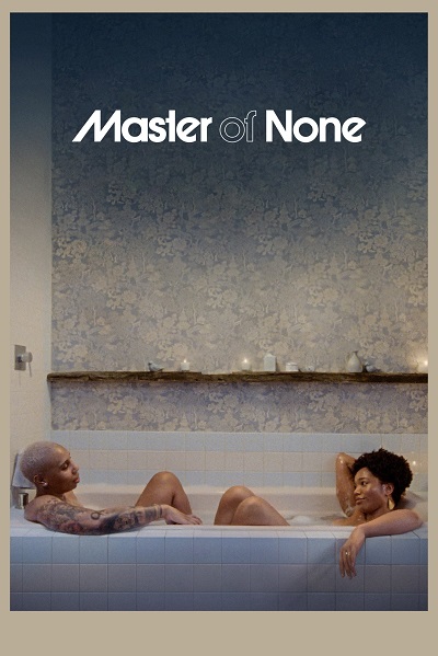 مسلسل Master of None مسلسل Master of None