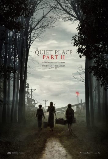 A Quiet Place Part II A Quiet Place Part II