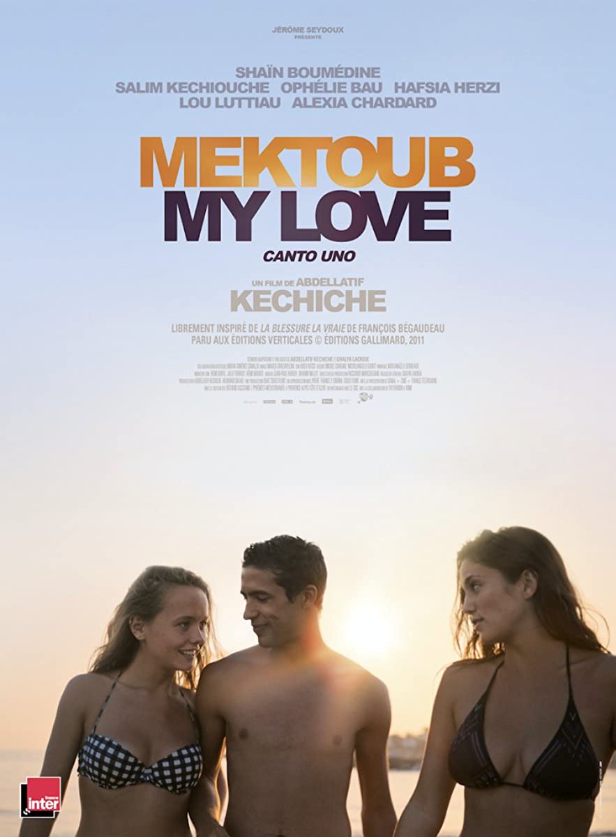 Mektoub, My Love: Canto Uno Mektoub, My Love: Canto Uno