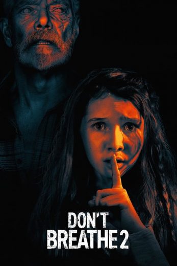 Don't Breathe 2 Don't Breathe 2