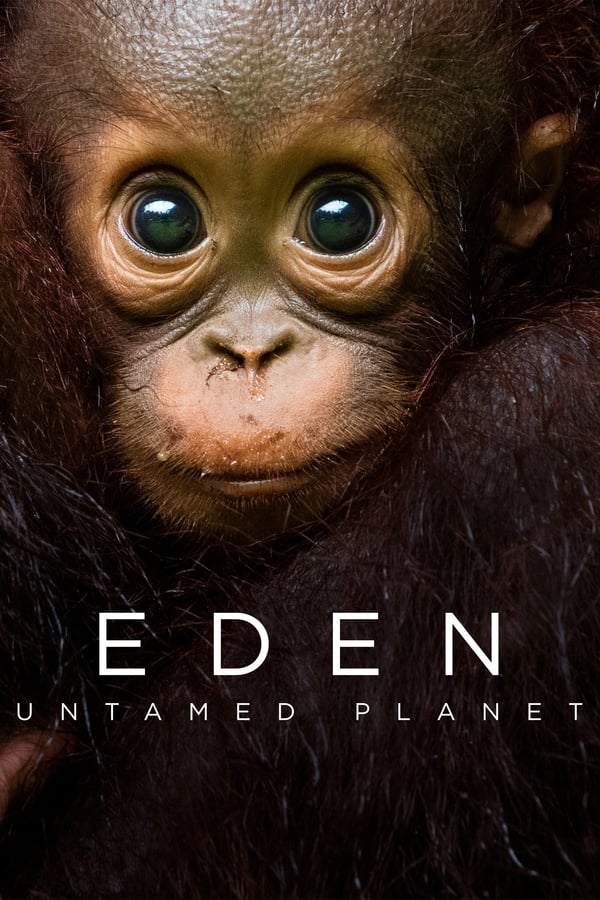 مسلسل Eden: Untamed Planet مسلسل Eden: Untamed Planet