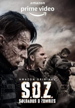 مسلسل S.O.Z: Soldados o Zombies مسلسل S.O.Z: Soldados o Zombies