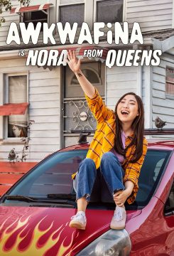 مسلسل Awkwafina Is Nora from Queens مسلسل Awkwafina Is Nora from Queens