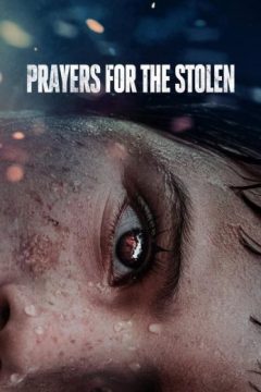 Prayers for the Stolen Prayers for the Stolen