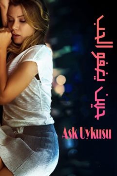 Ask Uykusu Ask Uykusu