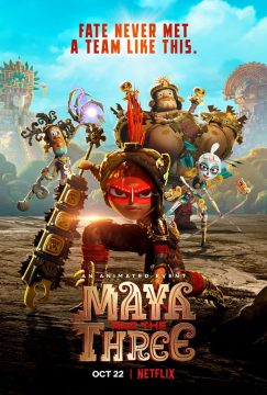 مسلسل Maya and the Three مسلسل Maya and the Three
