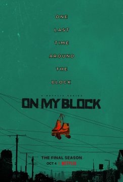 مسلسل On My Block مسلسل On My Block