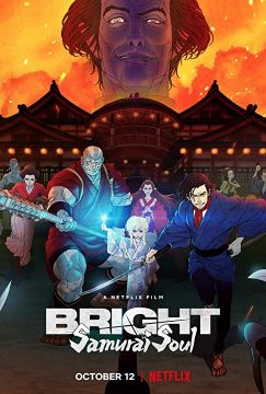 Bright: Samurai Soul Bright: Samurai Soul