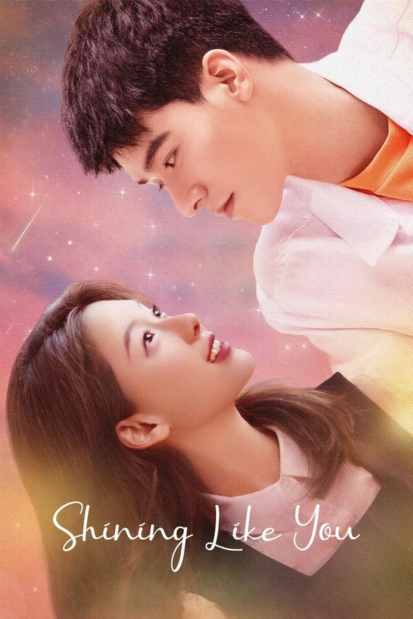 Shining Like You الموسم 1 الحلقة 21 Shining Like You الموسم 1 الحلقة 21