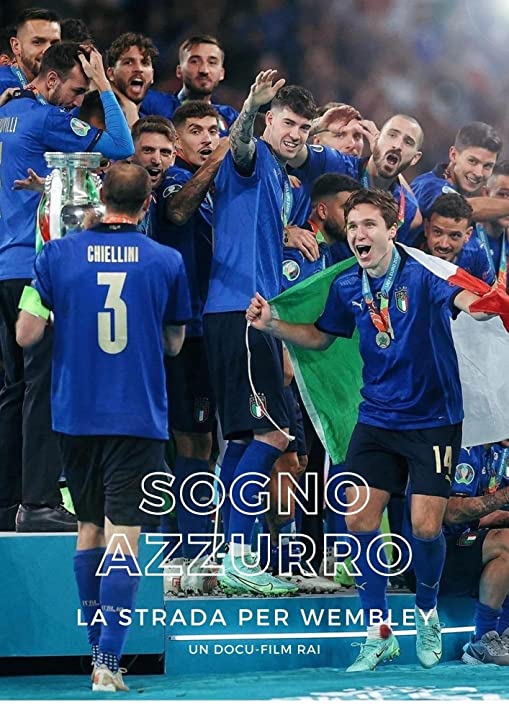 Sogno azzurro - La strada per Wembley Sogno azzurro - La strada per Wembley